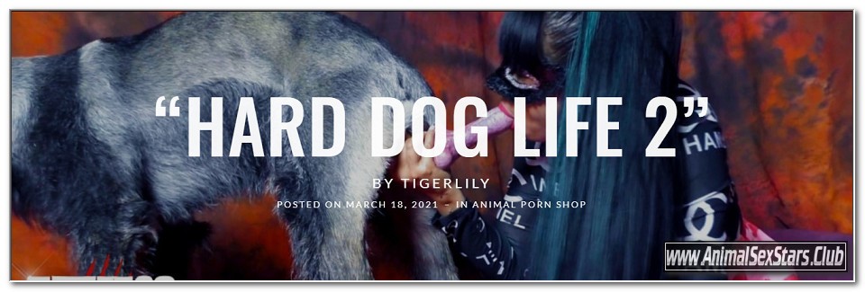 Tigerlily - Hard Dog Life 2